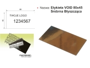 plomba naklejkowa, plomba zabezpieczająca, etykieta void 1 80x45mm srebrna błyszcząca